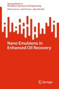 Nano Emulsions in Enhanced Oil Recovery