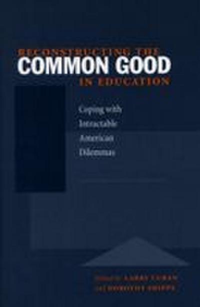 Reconstructing the Common Good in Education