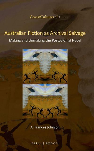 Australian Fiction as Archival Salvage