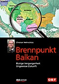 Brennpunkt Balkan