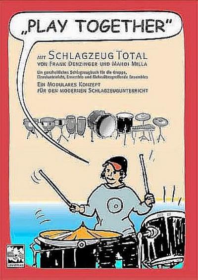 Play together: mit Schlagzeug total