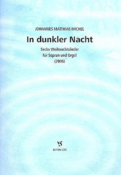 In dunkler Nacht für Sopran und Orgel