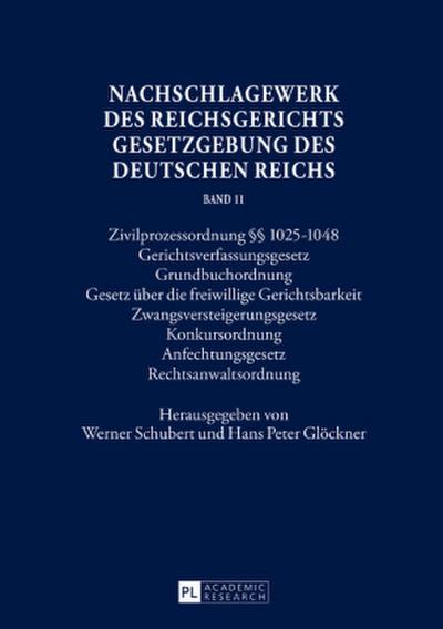 Nachschlagewerk des Reichsgerichts - Gesetzgebung des Deutschen Reichs
