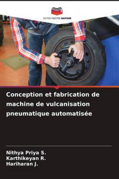 Conception et fabrication de machine de vulcanisation pneumatique automatisée