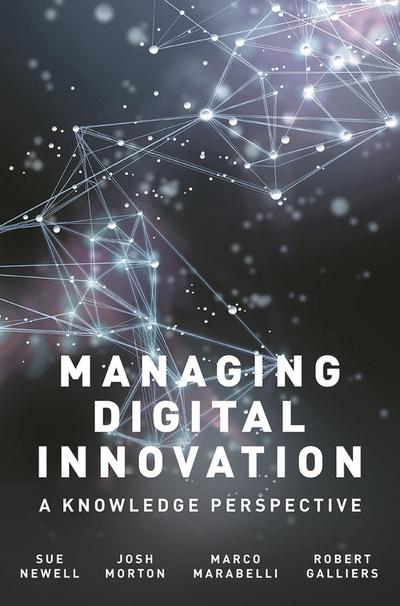 Managing Digital Innovation