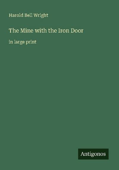 The Mine with the Iron Door