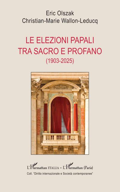 Le elezioni papali tra sacro e profano (1903-2025)