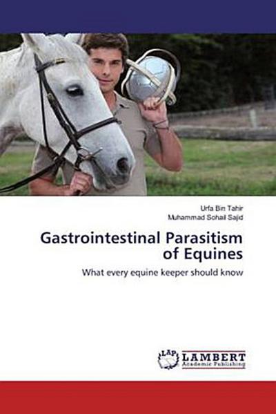 Gastrointestinal Parasitism of Equines