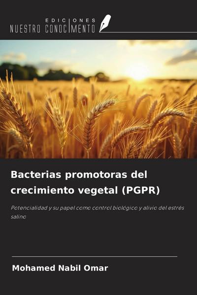 Bacterias promotoras del crecimiento vegetal (PGPR)