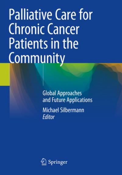 Palliative Care for Chronic Cancer Patients in the Community