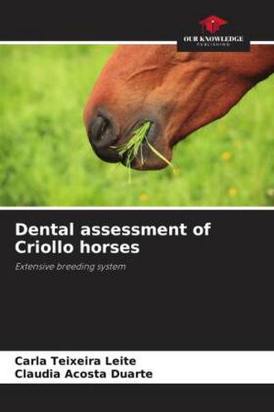 Dental assessment of Criollo horses