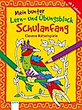 Mein bunter Lern- und Übungsblock Schulanfang - Clevere Rätselspiele