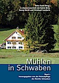 Mühlen in Schwaben 1