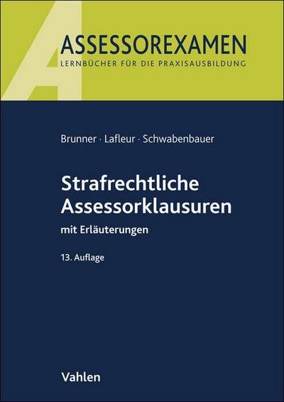 Strafrechtliche Assessorklausuren