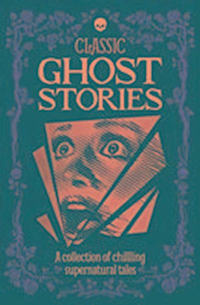 Classic Ghost Stories