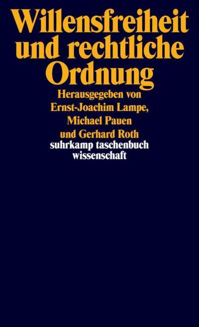Willensfreiheit und rechtliche Ordnung