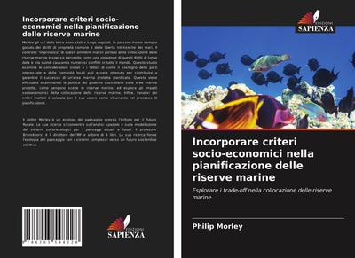 Incorporare criteri socio-economici nella pianificazione delle riserve marine