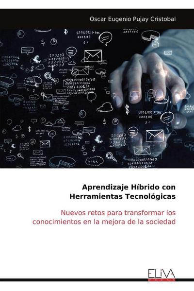 Aprendizaje Híbrido con Herramientas Tecnológicas