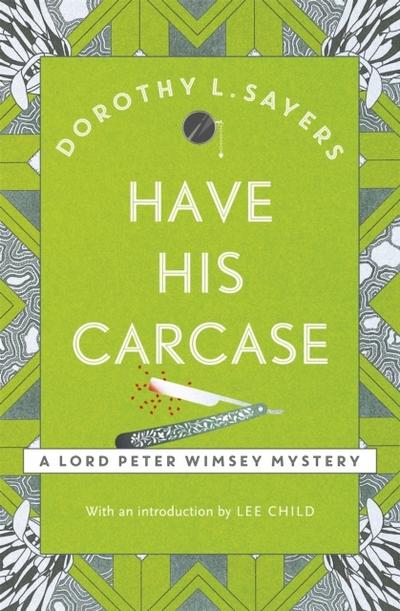 Have His Carcase - Dorothy L Sayers