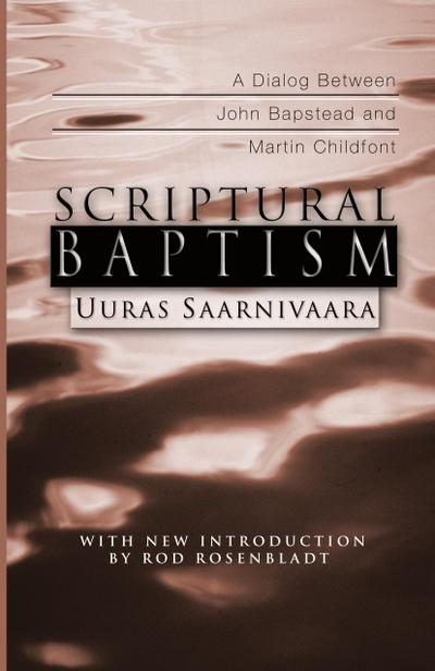 Scriptural Baptism