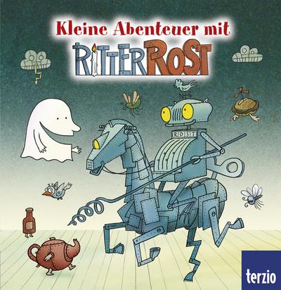 Ritter Rost: Kleine Abenteuer mit Ritter Rost