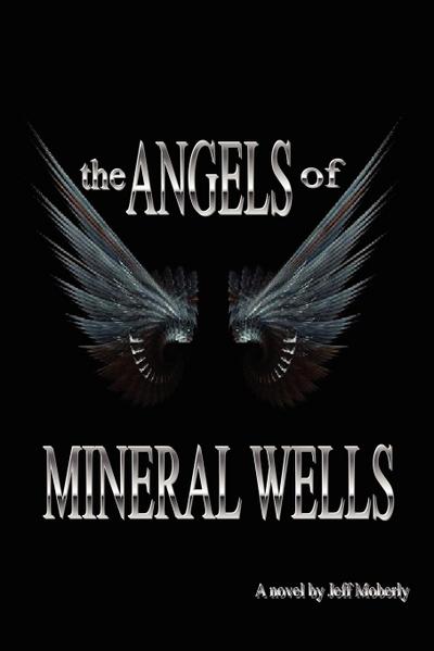 The Angels of Mineral Wells