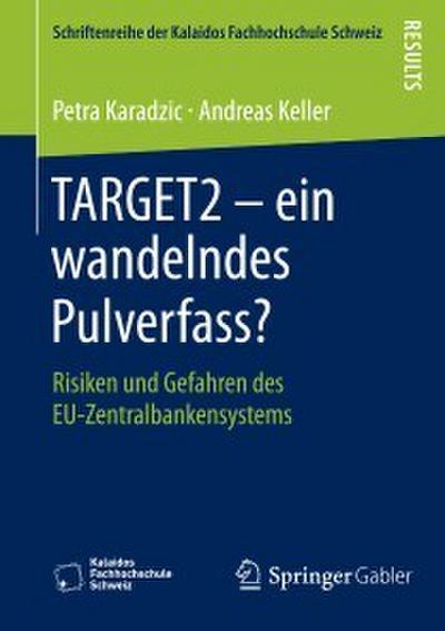 TARGET2 - ein wandelndes Pulverfass?
