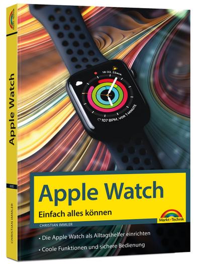 Apple Watch - Einfach alles können - Handbuch