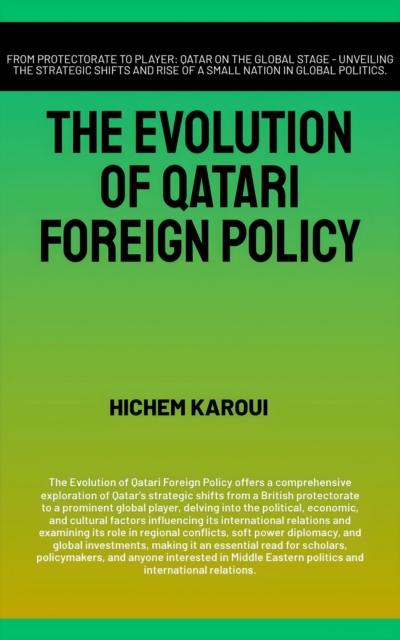Evolution Of Qatari Foreign Policy
