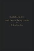 Lehrbuch der drahtlosen Telegraphie