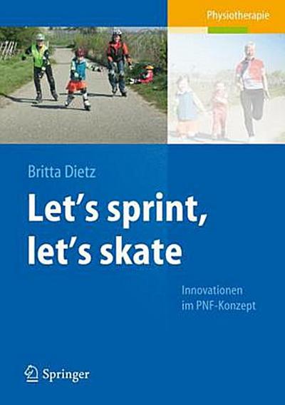 Let’s sprint, let’s skate