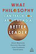 What Philosophy Can Teach You About Being a Better Leader