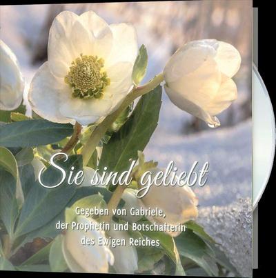 Gabriele: Sie sind geliebt