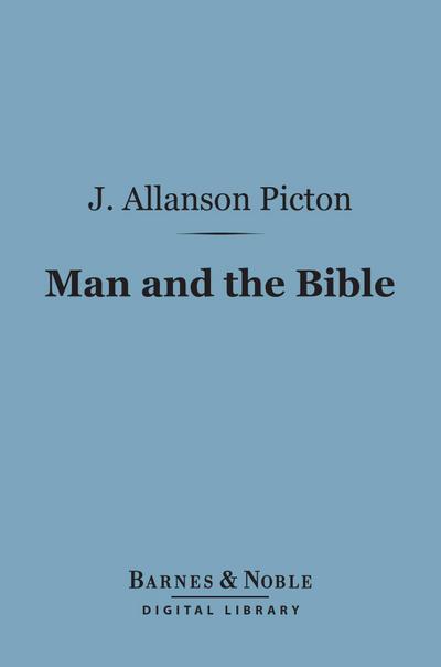 Man and the Bible (Barnes & Noble Digital Library)