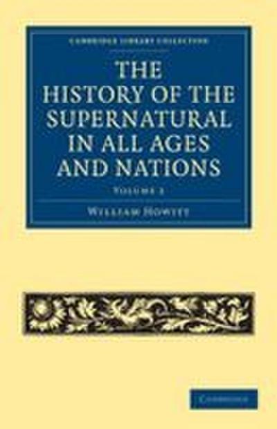 The History of the Supernatural in All Ages and Nations - Volume 2