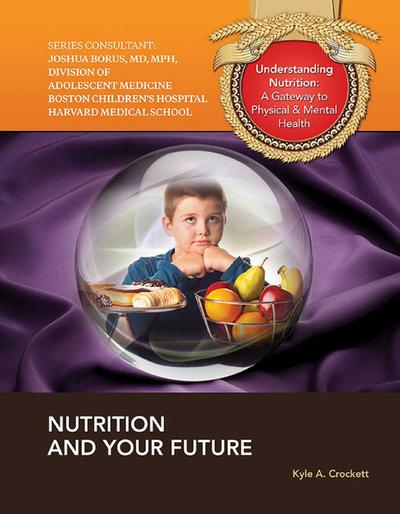 Nutrition and Your Future