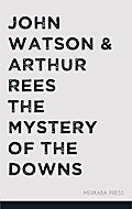 The Mystery of the Downs
