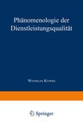 Phänomenologie in der Dienstleistungsqualität