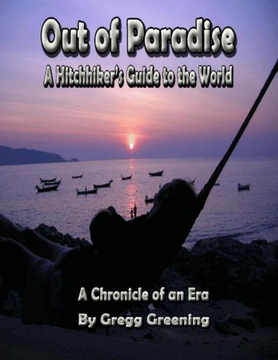 Out of Paradise - A Hitchhiker’s Guide to the World