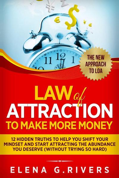 Law Of Attraction to Make More Money