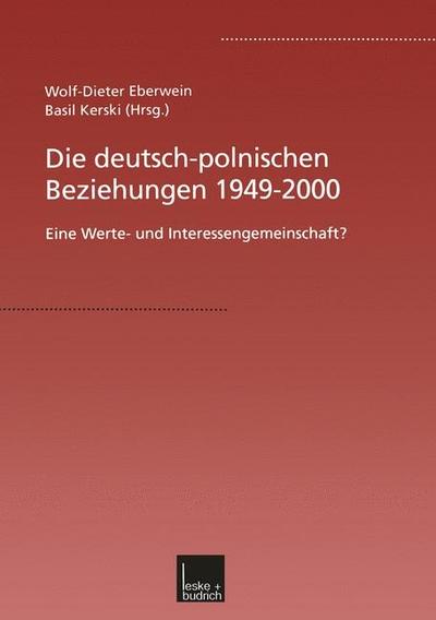 Die deutsch-polnischen Beziehungen 1949–2000