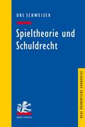 Spieltheorie und Schuldrecht