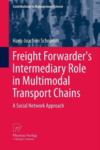 Freight Forwarder’s Intermediary Role in Multimodal Transport Chains