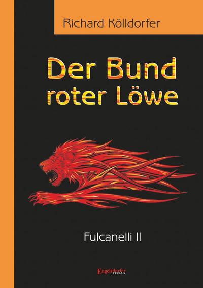 Kölldorfer, R: Bund roter Löwe (2). Fulcanelli II
