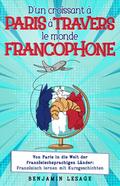 D’un croissant à Paris à travers le monde francophone