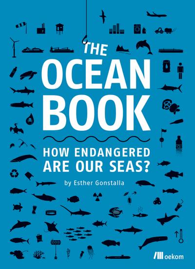 The Ocean Book: How Endangered are our Seas?