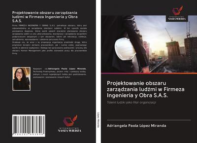 Projektowanie obszaru zarz¿dzania lud¿mi w Firmeza Ingeniería y Obra S.A.S.