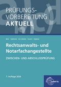 Prüfungsvorbereitung aktuell - Rechtsanwalts- und Notarfachangestellte