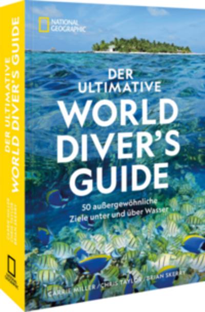 Der ultimative World Diver’s Guide