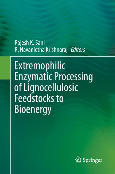 Extremophilic Enzymatic Processing of Lignocellulosic Feedstocks to Bioenergy
